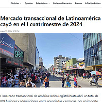 Mercado transaccional de Latinoamrica cay en el I cuatrimestre de 2024